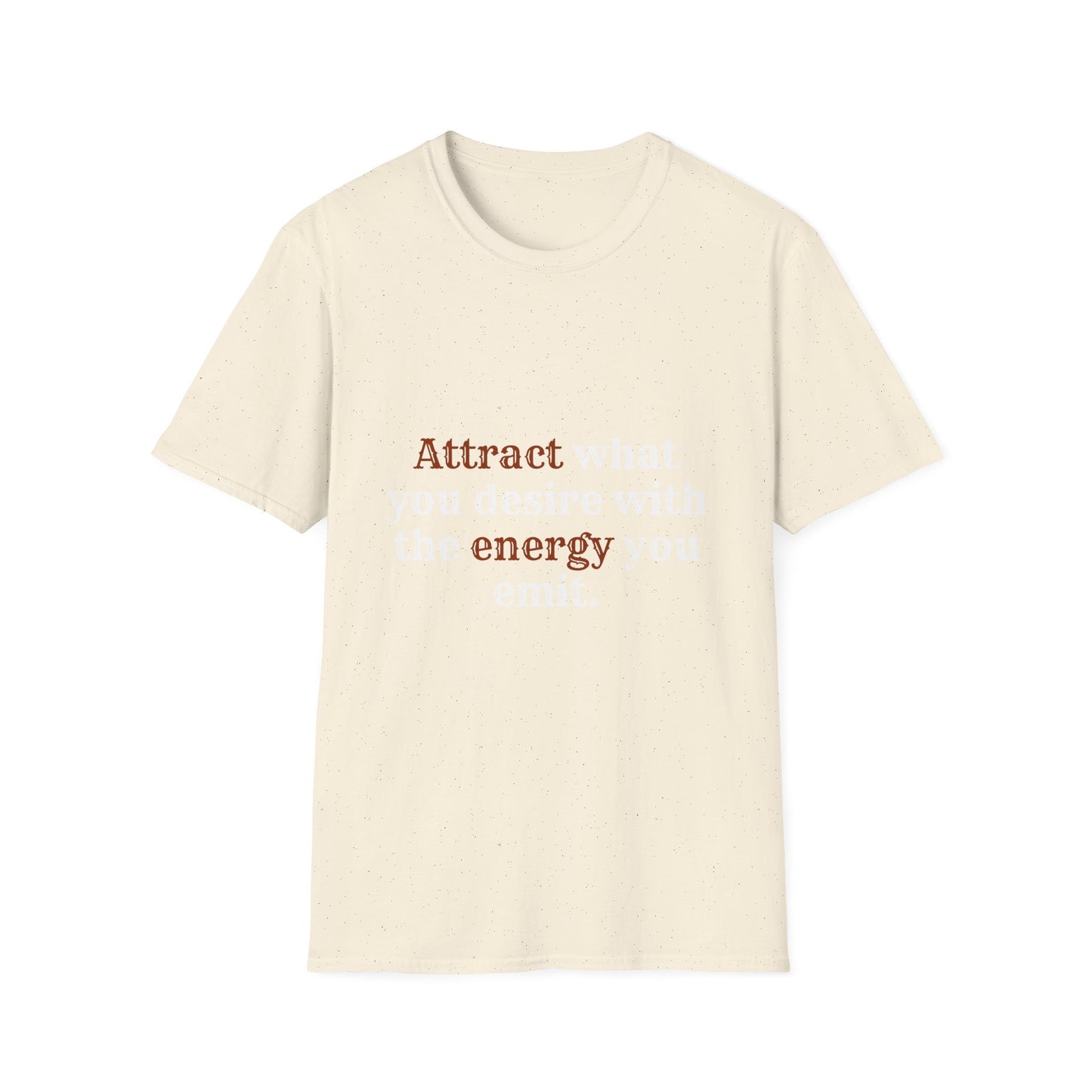 Manifest Your Dreams: Unissex Tee to Attract What You Desire with Positive Energy, Unisex Softstyle T-Shirt