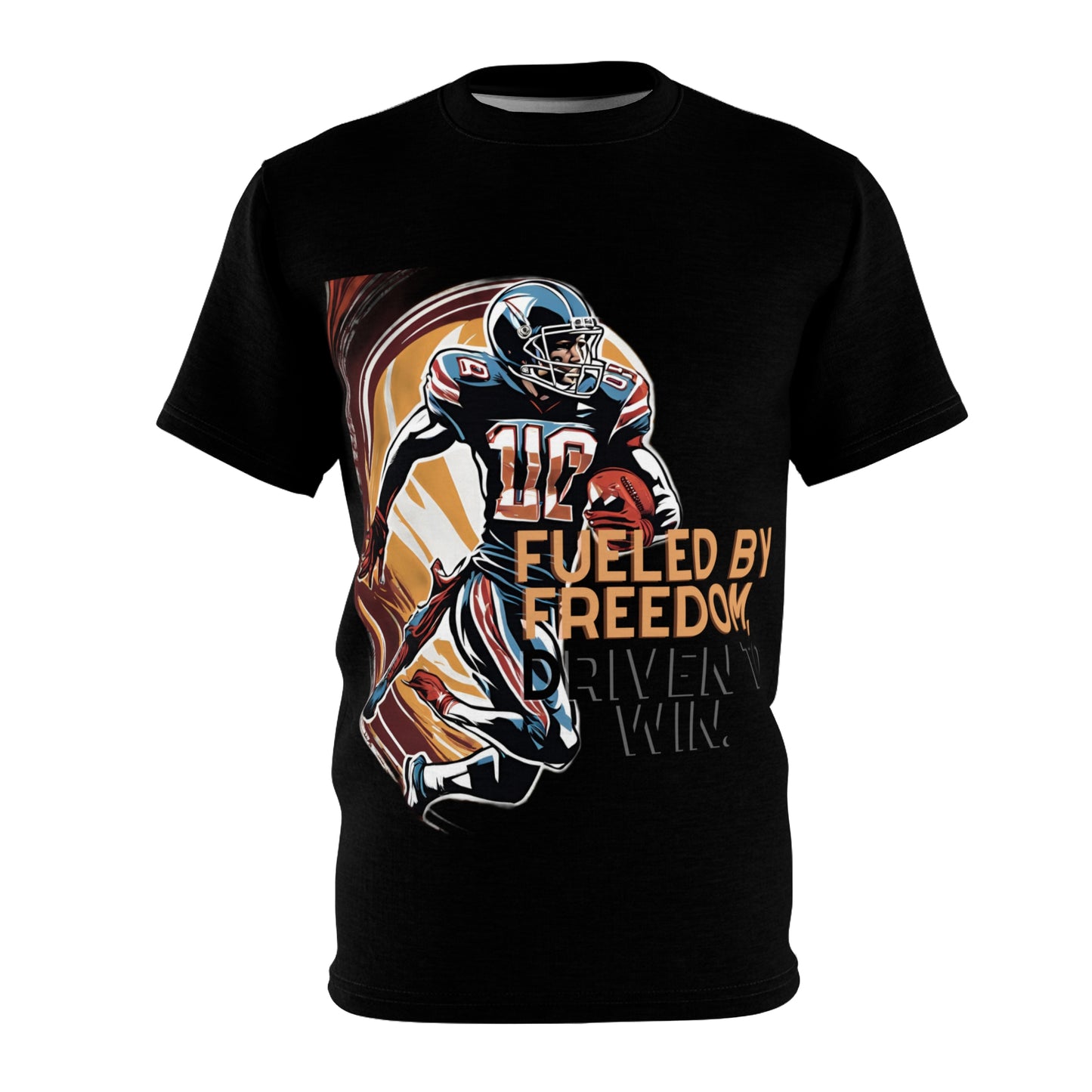 Champions of the Free" American Football T-Shirt - Patriotic Football Tee with Motivational Quote - Fueled by Freedom, Driven to Win