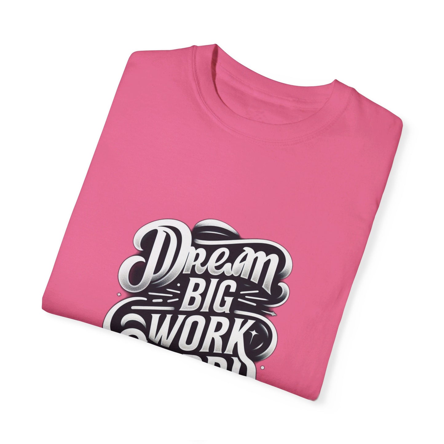 "Dream Big, Work Hard" T-Shirt – Inspiring Minimalist Design, Motivational Apparel, Classic Black and White Tee