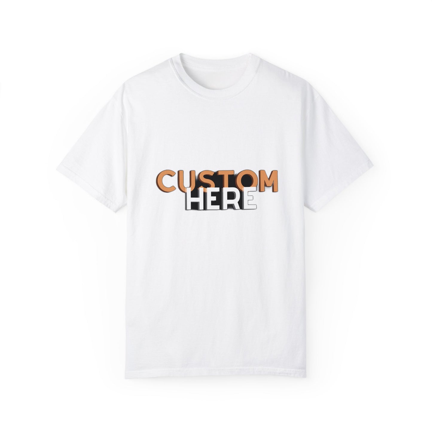 "Express Your Unique Style with the Customizable 'Custom Here' Unisex T-Shirt – Comfort and Personality in One!", Unisex Garment-Dyed T-shirt