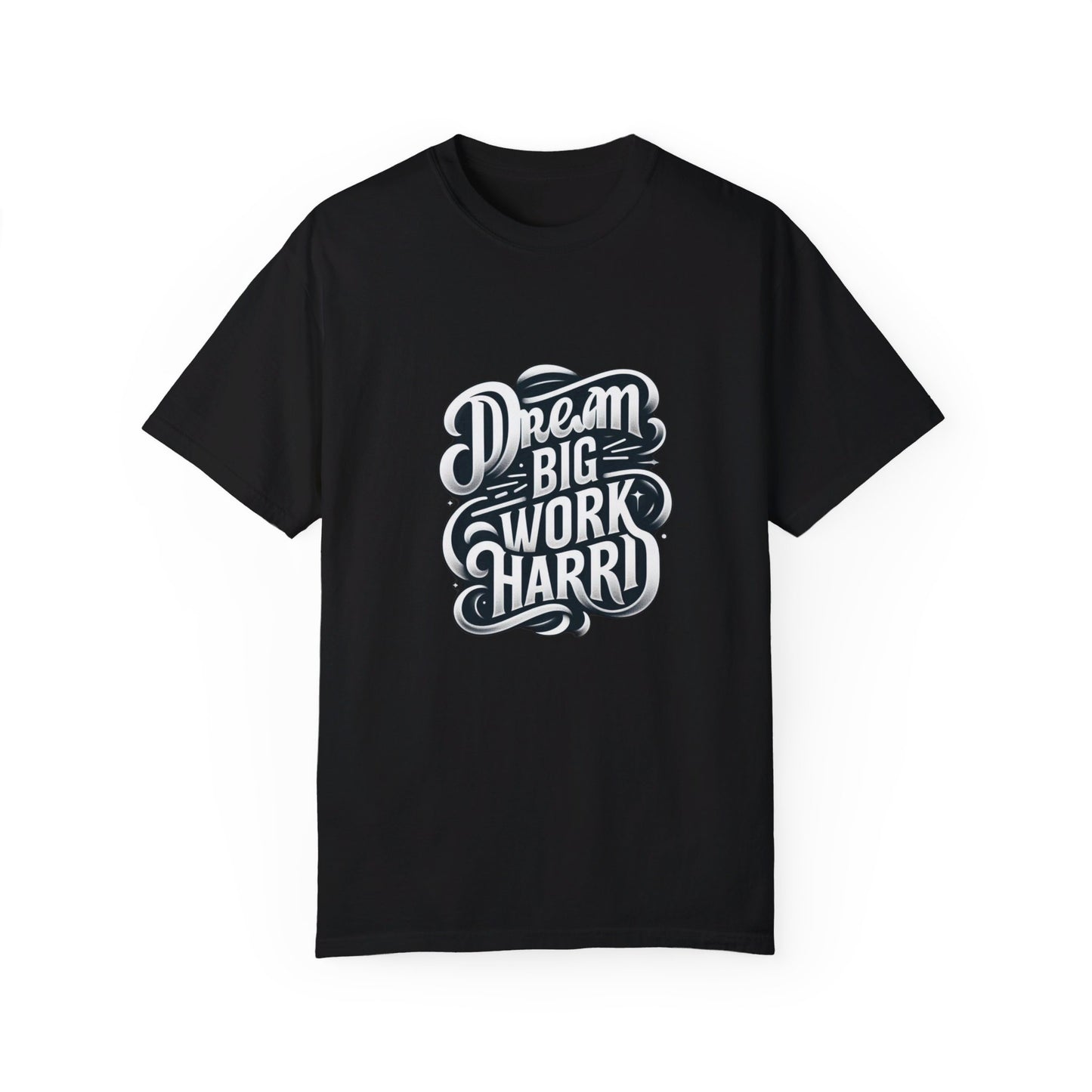 "Dream Big, Work Hard" T-Shirt – Inspiring Minimalist Design, Motivational Apparel, Classic Black and White Tee