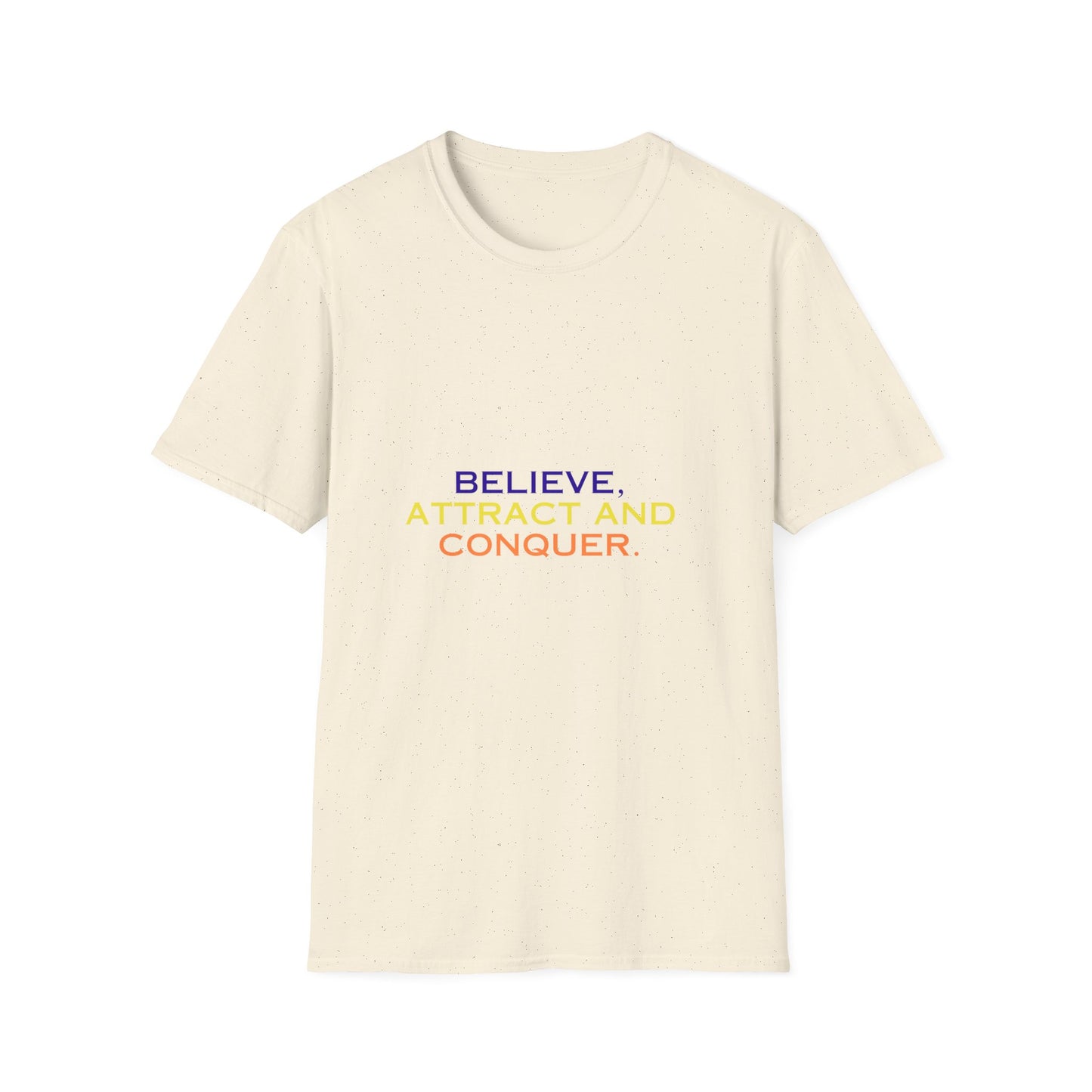 Empower Your Journey: Unisex Tee to Believe, Attract, and Conquer, Unisex Softstyle T-Shirt