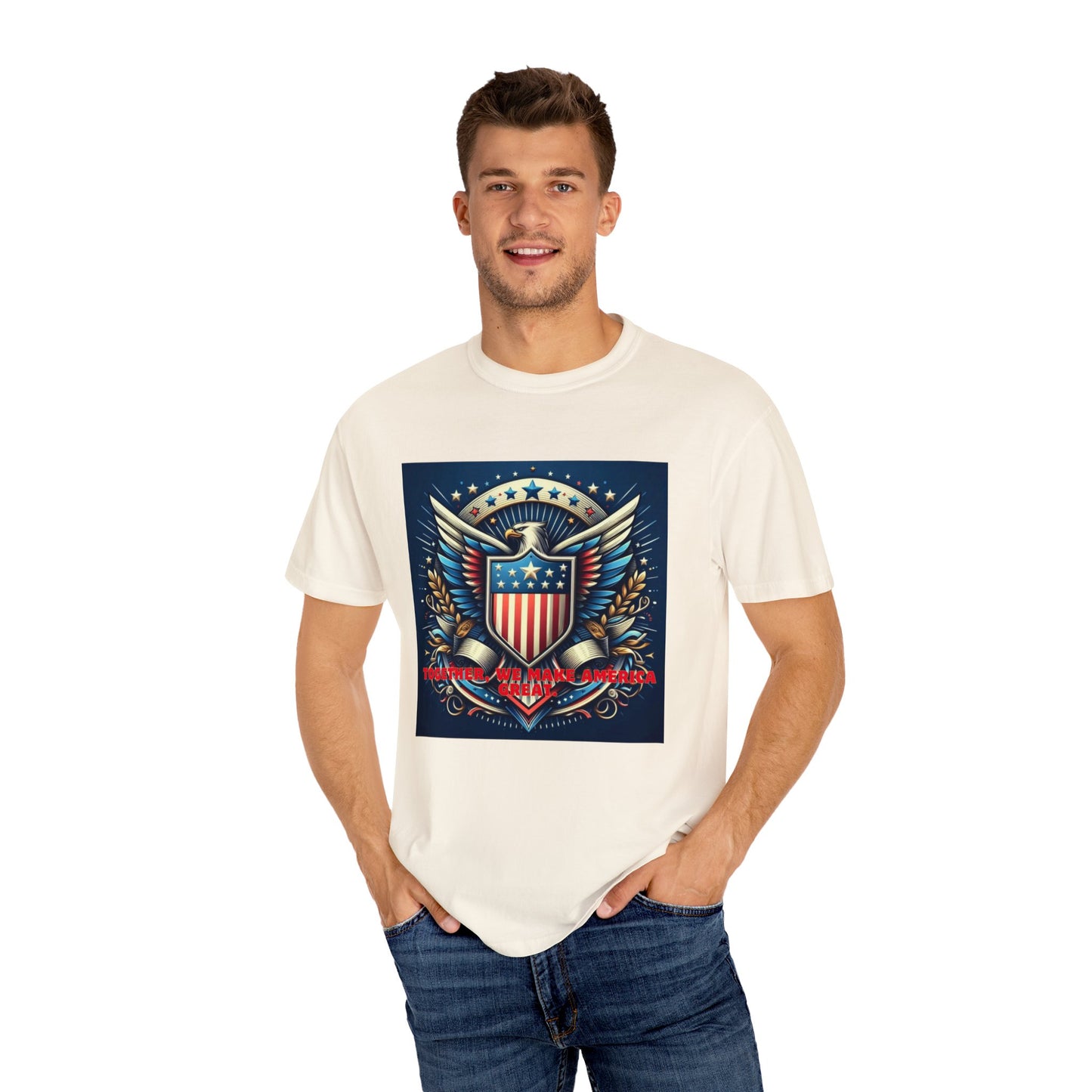 Embrace American Pride: Exclusive ‘Together, We Make America Great’ T-Shirt – Limited Stock!, Unisex Garment-Dyed T-shirt