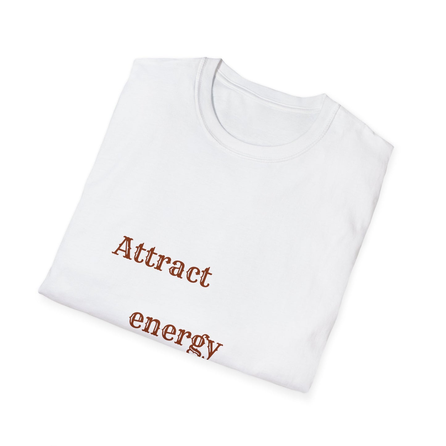 Manifest Your Dreams: Unissex Tee to Attract What You Desire with Positive Energy, Unisex Softstyle T-Shirt