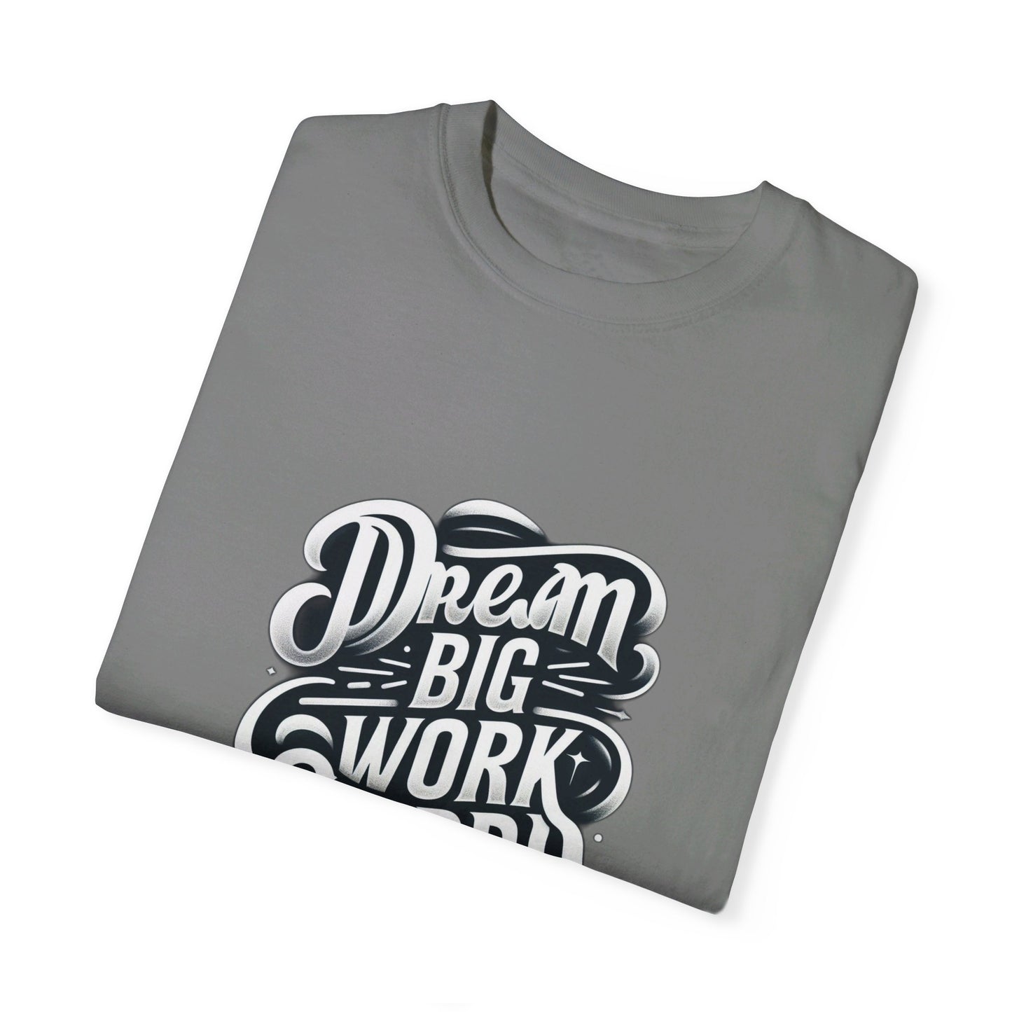 "Dream Big, Work Hard" T-Shirt – Inspiring Minimalist Design, Motivational Apparel, Classic Black and White Tee