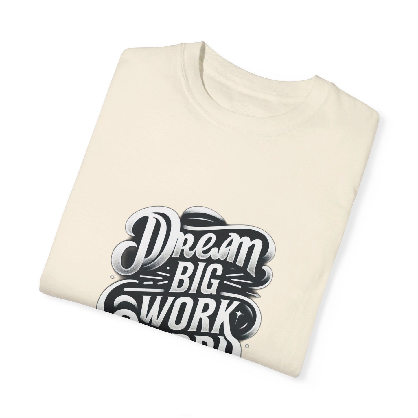 "Dream Big, Work Hard" T-Shirt – Inspiring Minimalist Design, Motivational Apparel, Classic Black and White Tee