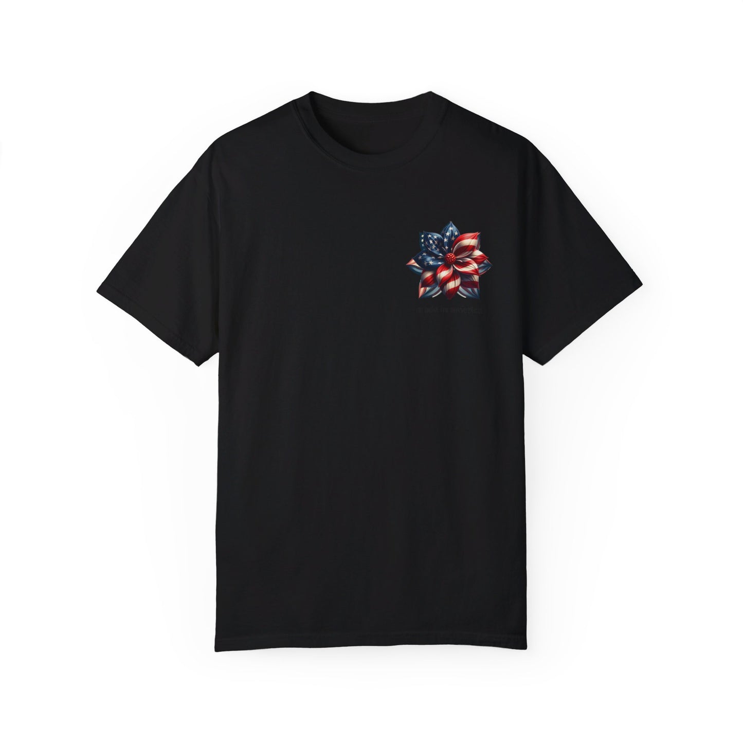 Patriotic Elegance: Women's 'Made in America' Floral Tee – High-Quality, USA-Made Comfort, Unisex Garment-Dyed T-shirt